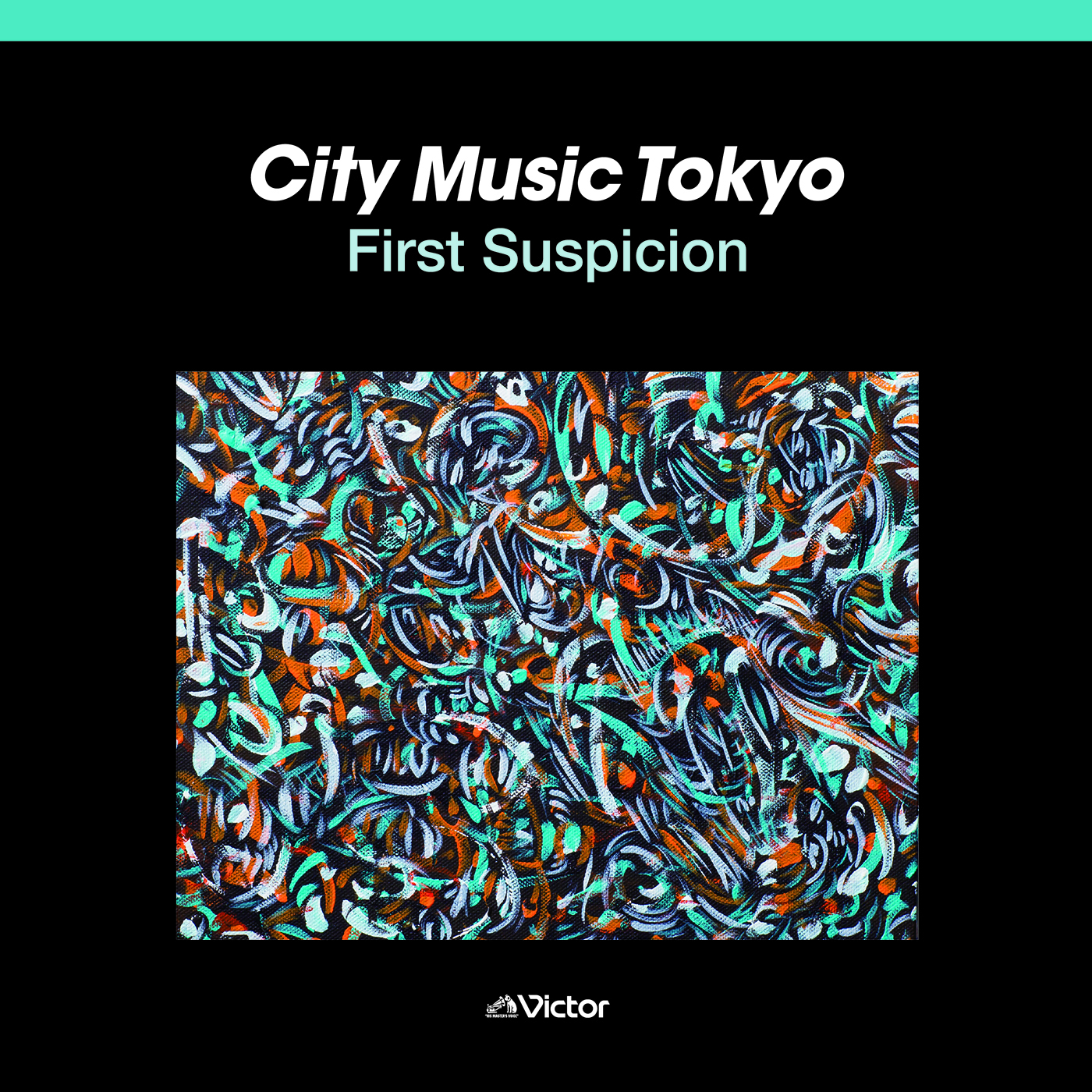 CITY MUSIC TOKYO First Suspicion